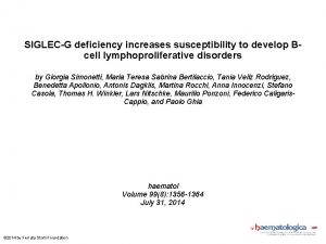 SIGLECG deficiency increases susceptibility to develop Bcell lymphoproliferative