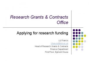 Research Grants Contracts Office Applying for research funding