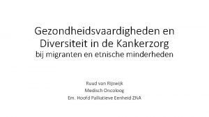 Gezondheidsvaardigheden en Diversiteit in de Kankerzorg bij migranten