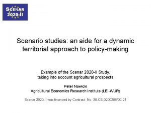 SCENAR 2020 II Scenario studies an aide for