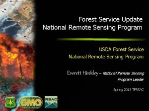 Forest Service Update National Remote Sensing Program USDA