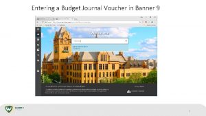 Entering a Budget Journal Voucher in Banner 9