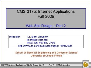 CGS 3175 Internet Applications Fall 2009 Web Site