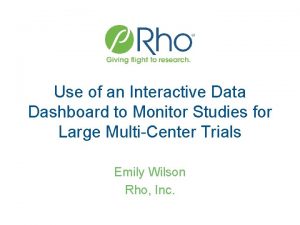 Use of an Interactive Data Dashboard to Monitor