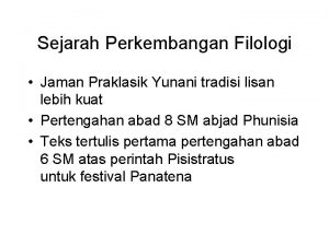 Sejarah Perkembangan Filologi Jaman Praklasik Yunani tradisi lisan