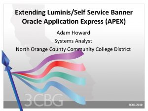 Extending LuminisSelf Service Banner Oracle Application Express APEX