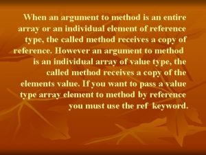 When an argument to method is an entire