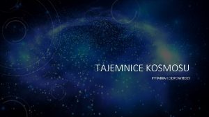 TAJEMNICE KOSMOSU PYTANIA I ODPOWIEDZI CO TO JEST