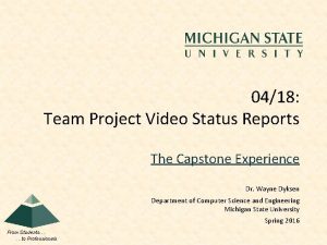 0418 Team Project Video Status Reports The Capstone