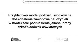 Rozwijanie kompetencji kluczowych uczniw szkolenia i doradztwo dla