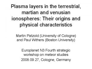 Plasma layers in the terrestrial martian and venusian