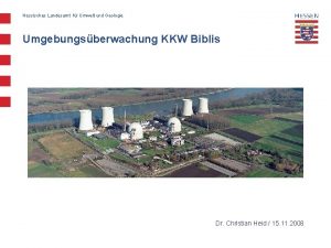 Hessisches Landesamt fr Umwelt und Geologie Umgebungsberwachung KKW