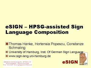 e SIGN HPSGassisted Sign Language Composition z Thomas