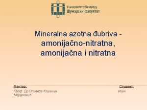 Mineralna azotna ubriva amonijanonitratna amonijana i nitratna Djubriva