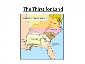 The Thirst for Land Original Georgia Charter of