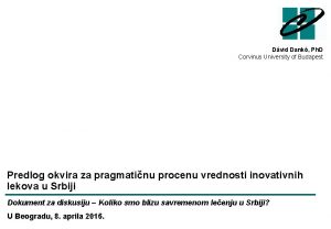 Dvid Dank Ph D Corvinus University of Budapest