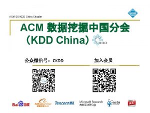 ACM SIGKDD China Chapter ACM KDD China CKDD