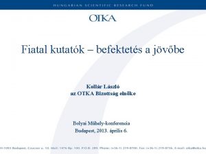 Fiatal kutatk befektets a jvbe Kollr Lszl az