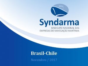 BrasilChile Novembro 2017 Sobre o Syndarma Fundado em