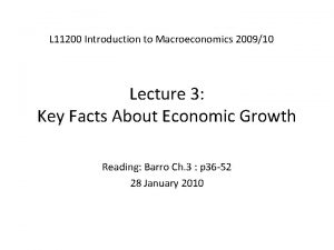 L 11200 Introduction to Macroeconomics 200910 Lecture 3