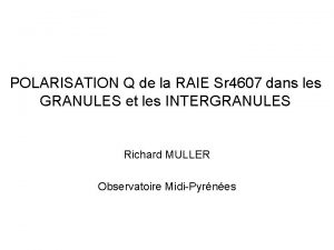 POLARISATION Q de la RAIE Sr 4607 dans