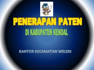 KANTOR KECAMATAN WELERI Arti sebuah pelayanan Bukan berapa