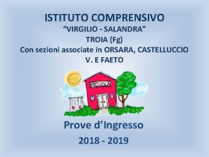 ISTITUTO COMPRENSIVO VIRGILIO SALANDRA TROIA Fg Con sezioni