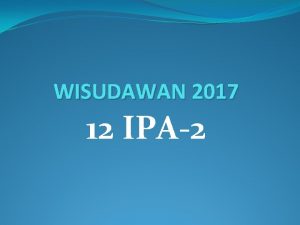 WISUDAWAN 2017 12 IPA2 ADINDA GUSTI ARIANI No