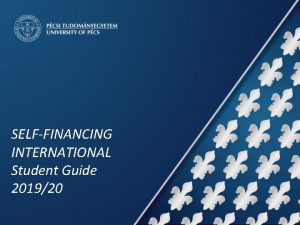 SELFFINANCING INTERNATIONAL Student Guide 201920 Upon your arrival