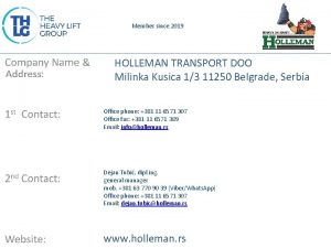 Member since 2019 HOLLEMAN TRANSPORT DOO Milinka Kusica