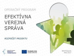 POWERPOINT PREZENTCIE OPERAN PROGRAM EFEKTVNA VEREJN SPRVA ITU