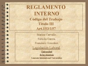 REGLAMENTO INTERNO Cdigo del Trabajo Titulo III Art