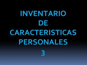 INVENTARIO DE CARACTERISTICAS PERSONALES 3 MATRIZ DOFA DOFA