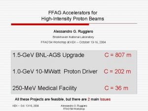 FFAG Accelerators for HighIntensity Proton Beams Alessandro G