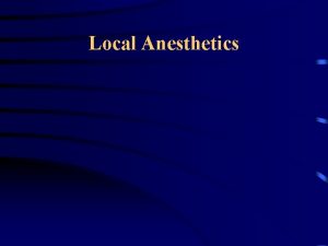 Local Anesthetics Administration Topical applied to surface of