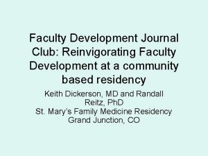 Faculty Development Journal Club Reinvigorating Faculty Development at