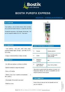 BOSTIK PUREFIX EXPRESS FIXATION INTERIEUREXTERIEUR DESCRIPTION Tous matriaux