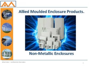 Allied Moulded Enclosure Products NonMetallic Enclosures Allied India