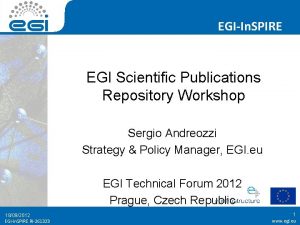 EGIIn SPIRE EGI Scientific Publications Repository Workshop Sergio