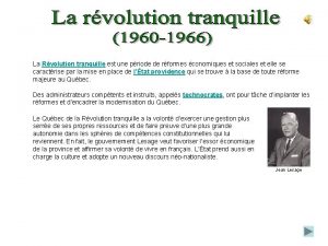 La Rvolution tranquille est une priode de rformes