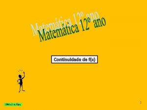 Continuidade de fx 1 Intuitivo funo contnua O