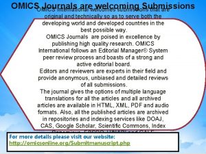 OMICS Journals arewelcomes welcoming Submissions International submissions that