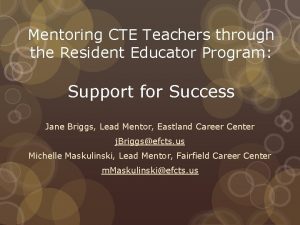 Mentoring CTE Teachers through the Resident Educator Program