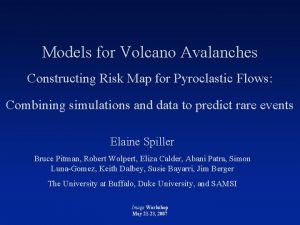 Models for Volcano Avalanches Constructing Risk Map for