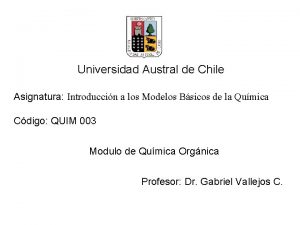 Universidad Austral de Chile Asignatura Introduccin a los