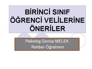 BRNC SINIF RENC VELLERNE NERLER Psikolog Gonca MELEK