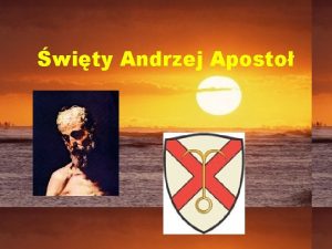 wity Andrzej Aposto w Andrzej aposto by bratem