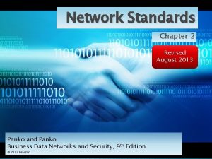 Network Standards Chapter 2 Revised August 2013 Panko