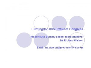 Huntingdonshire Patients Congress Moat House Surgery patient representative