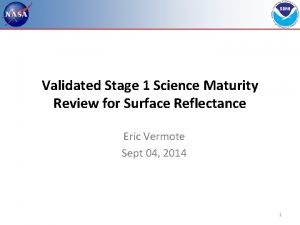 Validated Stage 1 Science Maturity Review for Surface